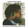 Henning Christiansen - OP. 189 Kreuzmusik Fluxid Behandlung